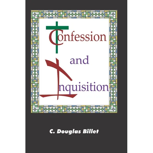 Confession and Inquisition - Paperback