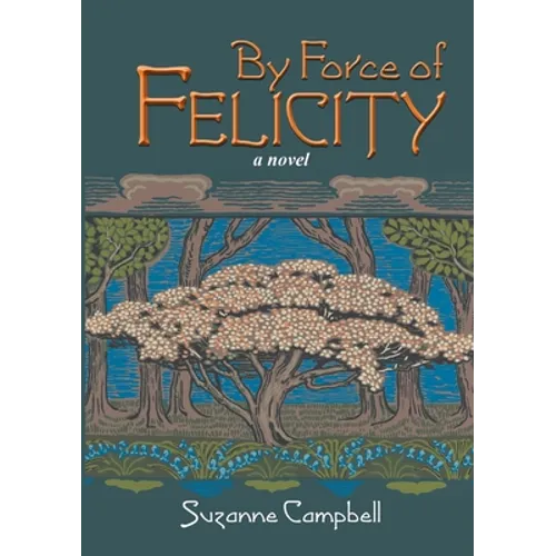 By Force of Felicity - Paperback