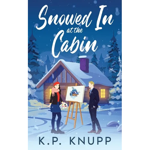 Snowed In at the Cabin - Paperback