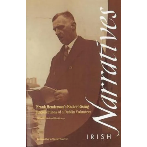 Frank Henderson's Easter Rising: Recollections of a Dublin Volunteer - Paperback