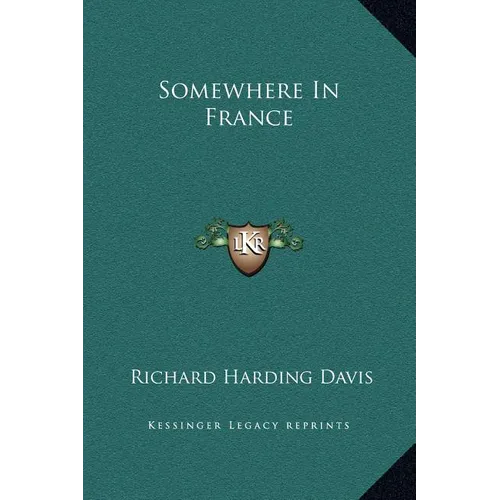 Somewhere in France - Hardcover