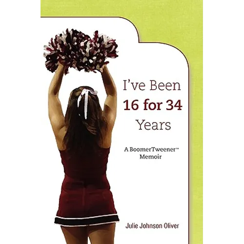 I've Been 16 for 34 Years - Paperback