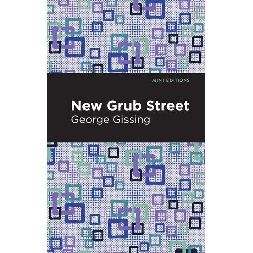 New Grub Street - Hardcover