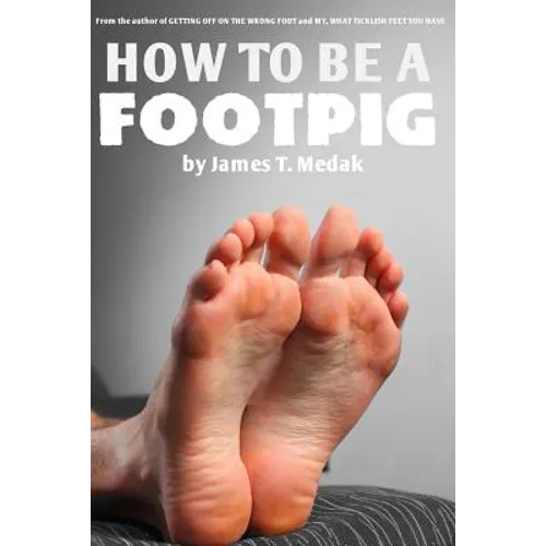 How to Be a Footpig - Paperback