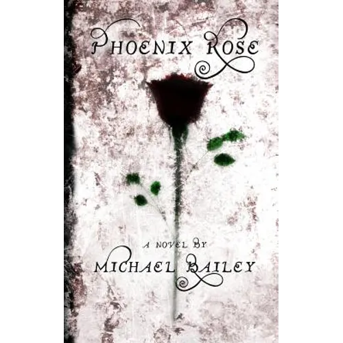 Phoenix Rose - Paperback