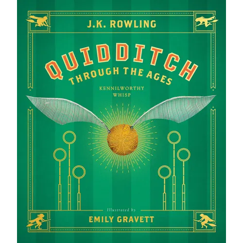 Quidditch Through the Ages: The Illustrated Edition - Hardcover