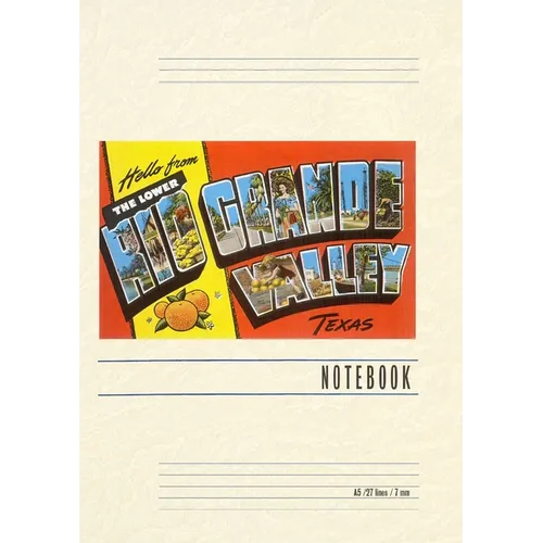 Vintage Lined Notebook Greetings from Rio Grande Valley, Texas - Paperback