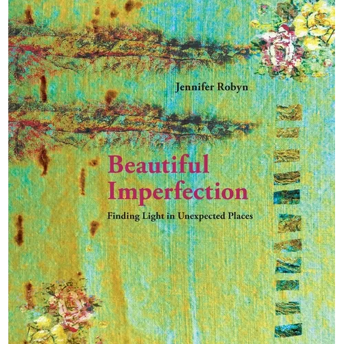 Beautiful Imperfection - Hardcover