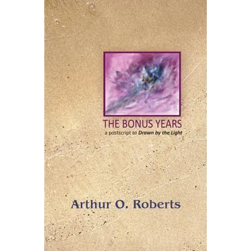 The Bonus Years - Paperback