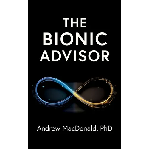 The Bionic Advisor