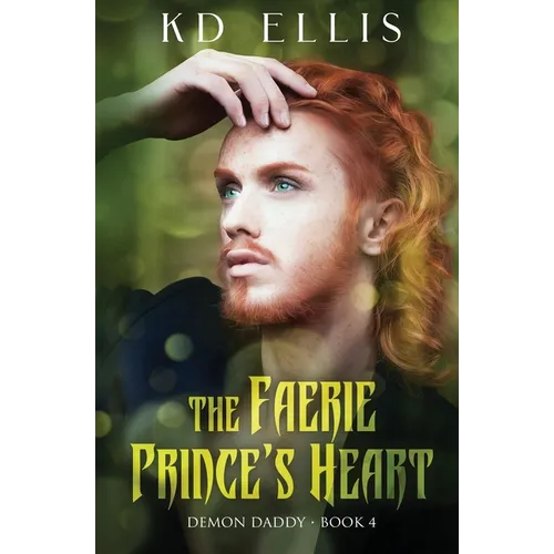 The Faerie Prince's Heart - Paperback