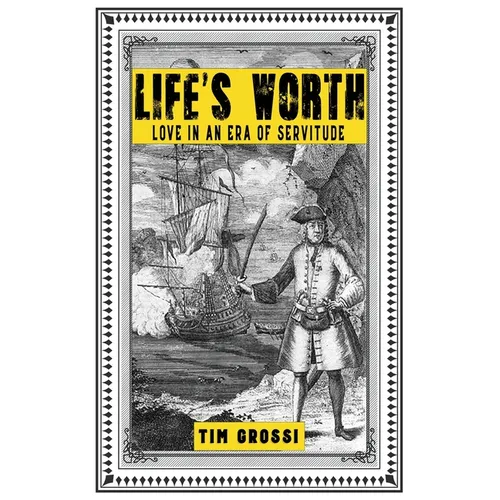 Life's Worth: Love in an Era of Servitude - Paperback