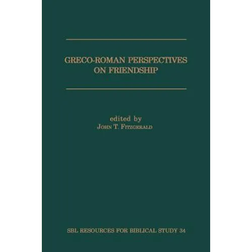 Greco-Roman Perspectives on Friendship - Paperback