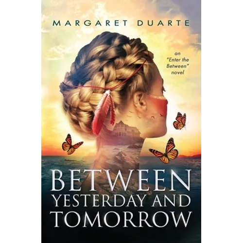 Between Yesterday and Tomorrow: 