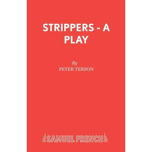 Strippers - A Play - Paperback