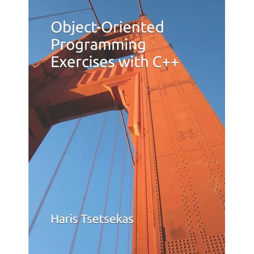 Object-Oriented Programming Exercises with C++ - Paperback