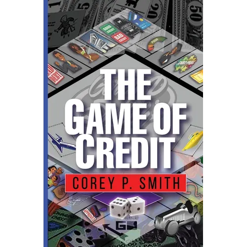 The Game Of Credit - Paperback