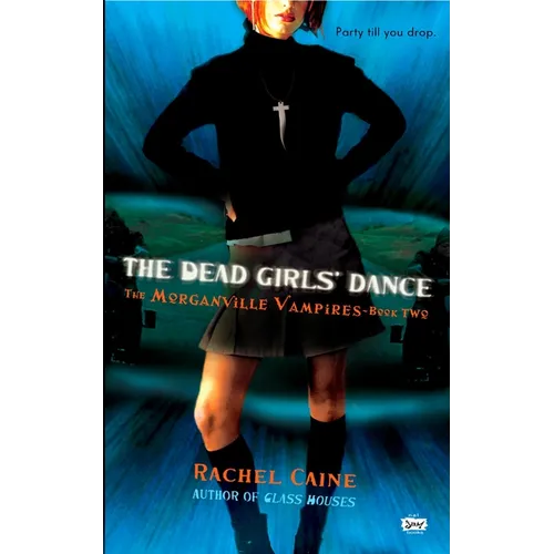 The Dead Girls' Dance: The Dead Girls' Dance: The Morganville Vampires, Book II - Mass Market Paperbound