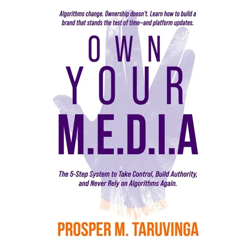 Own Your M.E.D.I.A - Paperback