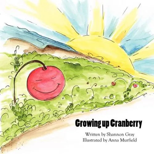 Growing up Cranberry - Paperback
