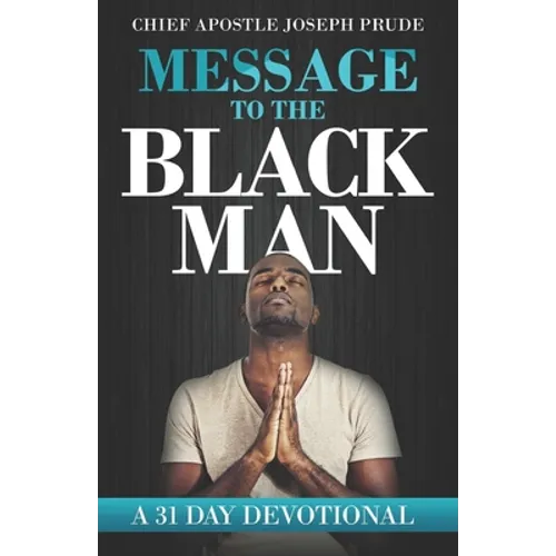 Message to the Black Man: a 31 day devotional - Paperback