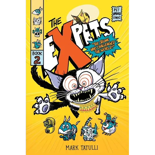 The Expets 2: The Skunk Who Challenged the World! - Hardcover