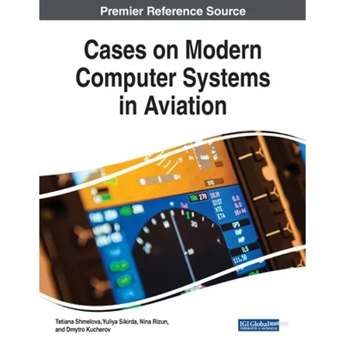 Cases on Modern Computer Systems in Aviation - Paperback
