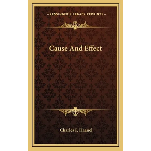 Cause And Effect - Hardcover