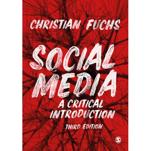 Social Media: A Critical Introduction - Paperback