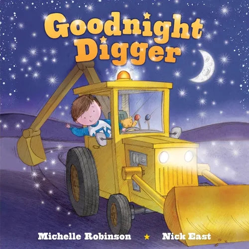 Goodnight Digger: The Perfect Bedtime Book! - Board Book