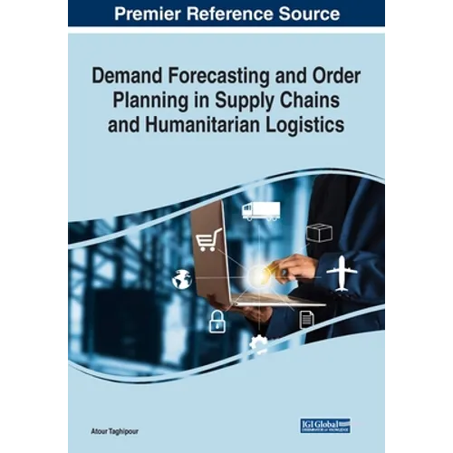 Demand Forecasting and Order Planning in Supply Chains and Humanitarian Logistics - Paperback