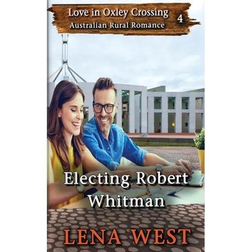 Electing Robert Whitman - Paperback