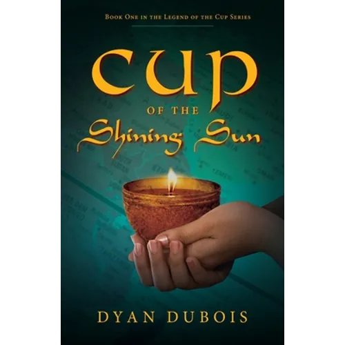 Cup of the Shining Sun - Paperback