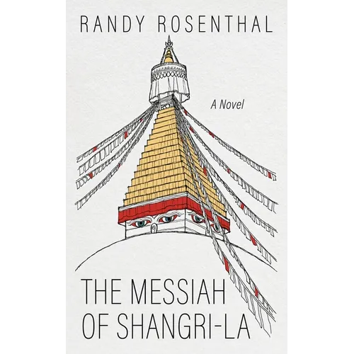 The Messiah of Shangri-La - Hardcover
