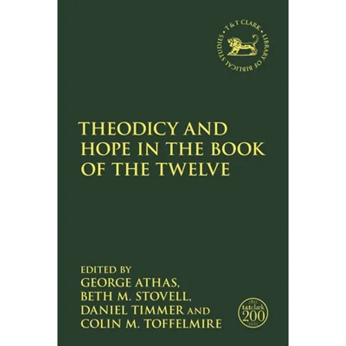 Theodicy and Hope in the Book of the Twelve - Paperback