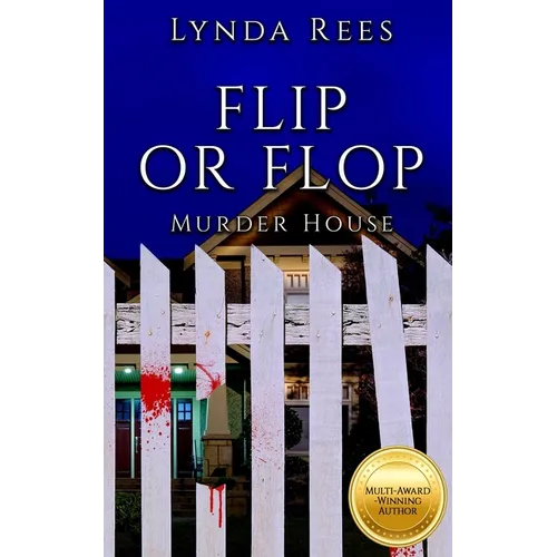 Flip or Flop, Murder House - Paperback
