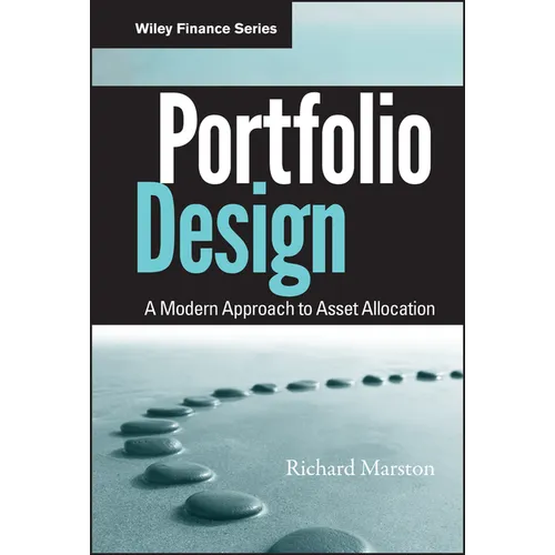 Portfolio Design: A Modern Approach to Asset Allocation - Hardcover
