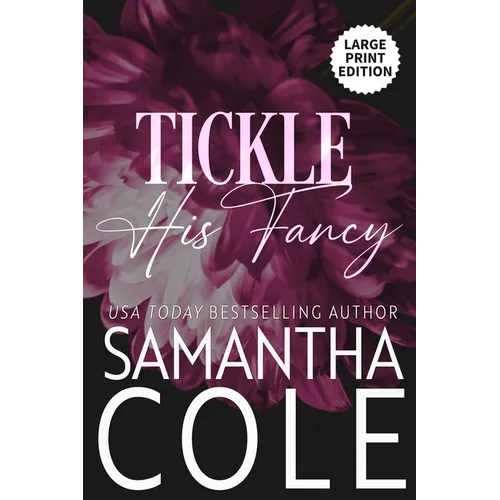 Tickle His Fancy - Paperback