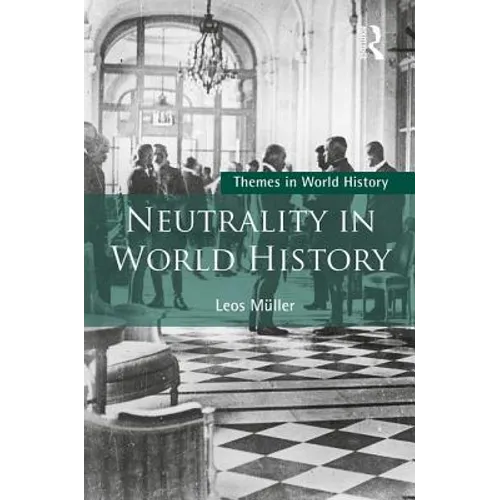 Neutrality in World History - Paperback