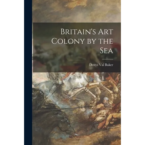 Britain's Art Colony by the Sea