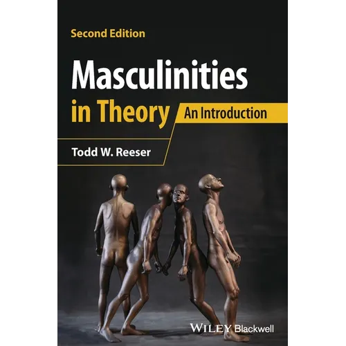 Masculinities in Theory: An Introduction - Paperback