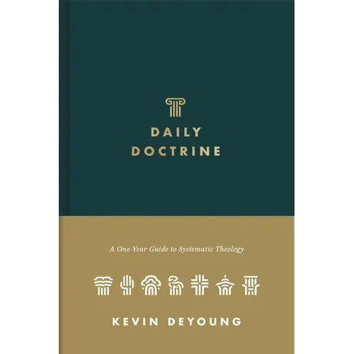 Daily Doctrine: A One-Year Guide to Systematic Theology