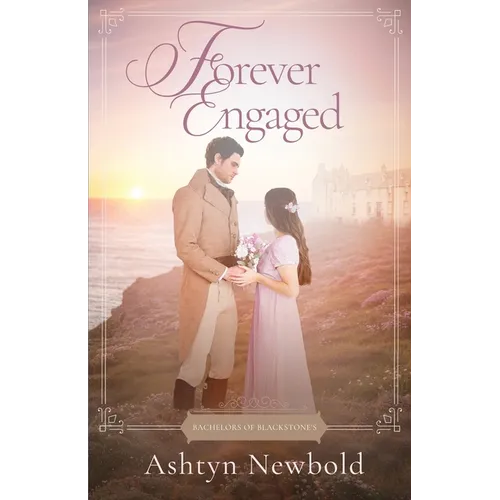 Forever Engaged: A Regency Romance - Paperback
