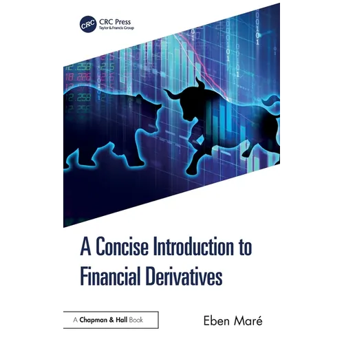 A Concise Introduction to Financial Derivatives - Hardcover