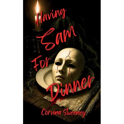 Having Sam for Dinner - Paperback