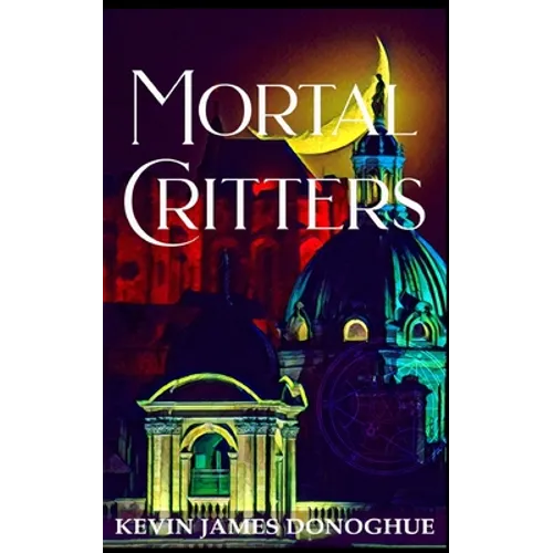 Mortal Critters - Paperback