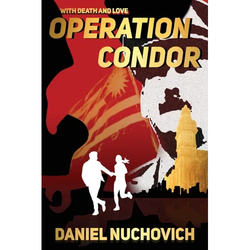Operation Condor: With Death and Love - Paperback