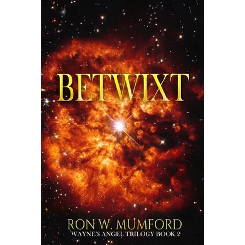 Betwixt: Trilogy Book Two - Paperback