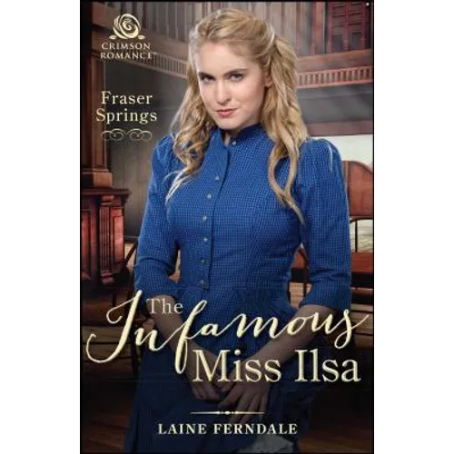 Infamous Miss Ilsa - Paperback