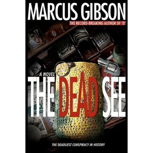The Dead See: The Deadliest Conspiracy in History - Paperback